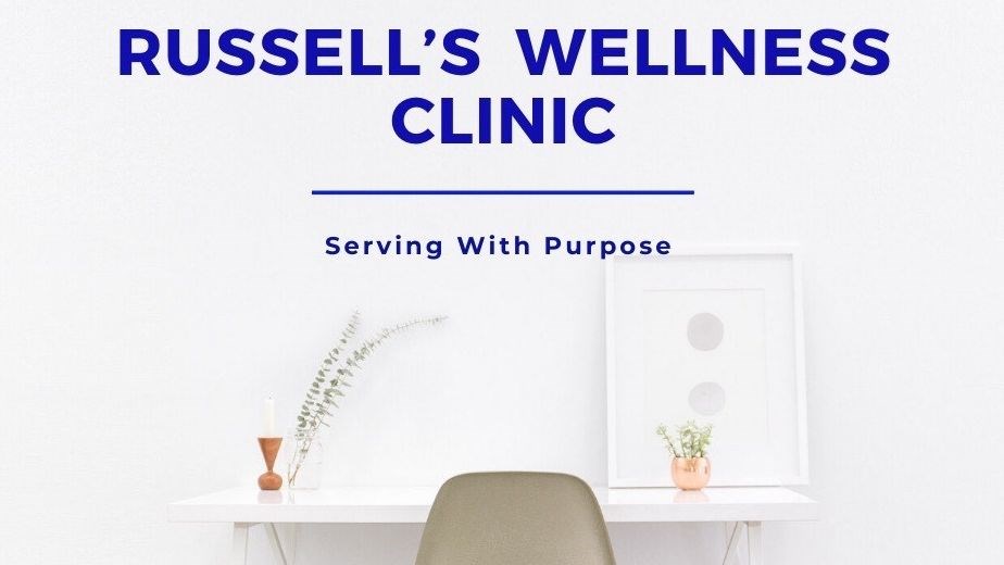 Russell's Wellness Clinic: Serving with Purpose